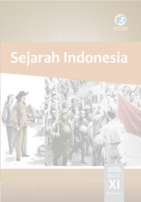 Buku Siswa Kelas 11: Sejarah Indonesia Semester 2 | Ed. Rev. 2017