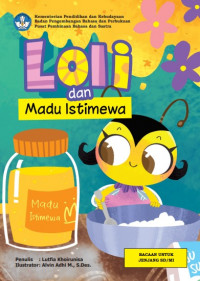 Loli dan Madu Istimewa
