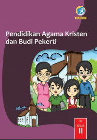 Buku Siswa Kelas 2 (SD): Pendidikan Agama Kristen & Budi Pekerti (2017)