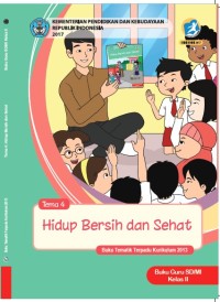 Buku Guru Kelas 2-Tema 4: Hidup Bersih dan Sehat