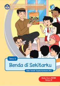 Buku Guru Kelas 3-Tema 3: Benda di Sekitarku