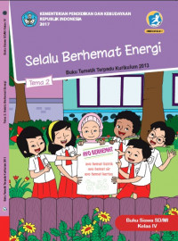 Buku Siswa Kelas 4-Tema 2: Selalu Berhemat Energi