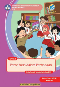 Buku Guru Kelas 6-Tema 2: Persatuan dalam Perbedaan