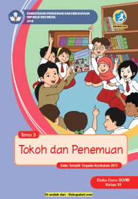 Buku Guru Kelas 6-Tema 3: Tokoh dan Penemuan