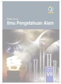 Buku Guru Kelas 7 (1 SMP): Ilmu pengetahuan Alam (IPA)