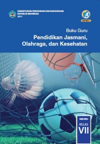 Buku Guru Kelas 7 (1 SMP): Penjaskes