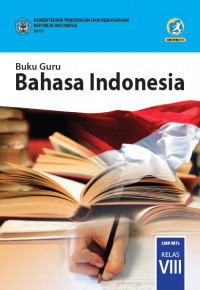 Buku Guru Kelas 8 (2 SMP): Bahasa Indonesia